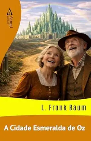 A Cidade Esmeralda de Oz – L. Frank Baum