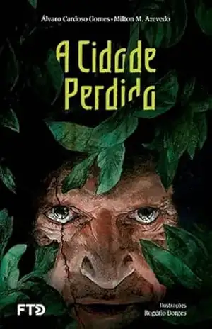 A cidade perdida – Álvaro Cardoso Gomes