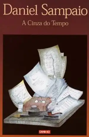 A Cinza Do Tempo – Daniel Sampaio