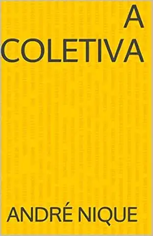 A Coletiva – André Nique A Coletiva – André Nique