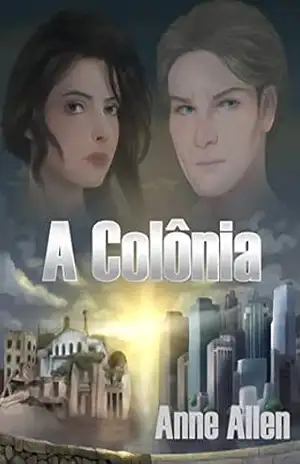 A Colônia – Anne Allen A Colônia – Anne Allen