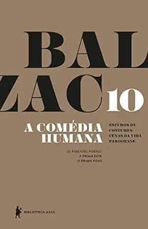 A Comédia Humana – v. 10 – Honoré de Balzac