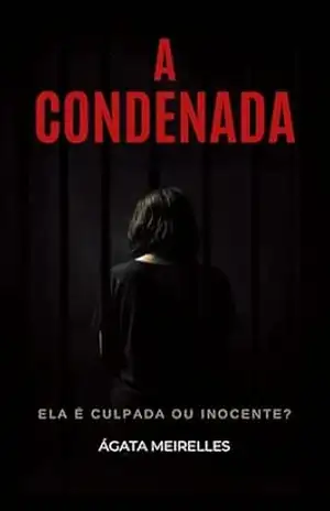Capa do livro A Condenada - Ágata Meirelles