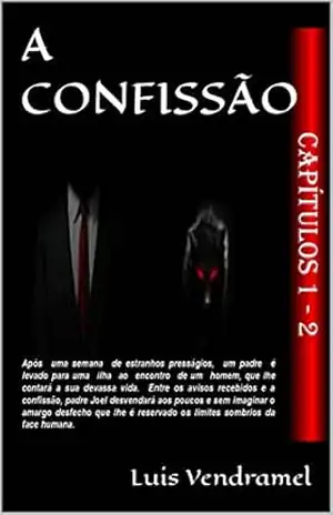 Capa do livro A CONFISSÃO - Luis Vendramel
