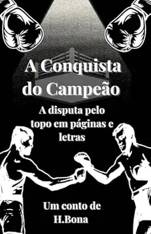 Capa do livro A Conquista do Campeão - Henrique  Bona