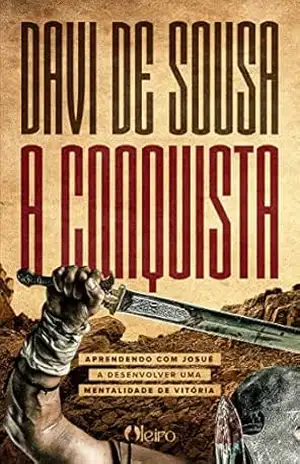 A Conquista – Davi de Sousa A Conquista – Davi de Sousa