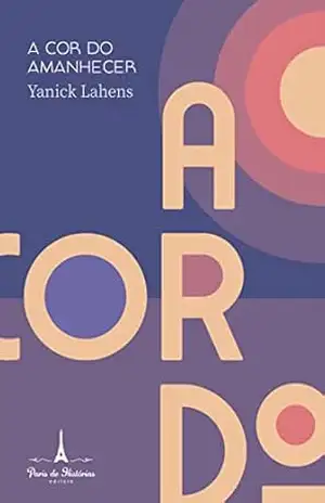Capa do livro A Cor do Amanhecer - Yanick Lahens