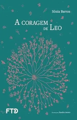 A coragem de Leo – Sônia Barros