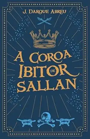 A Coroa de Ibitor Sallan – J. Darque Abreu
