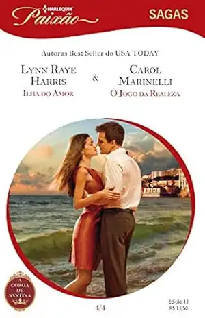 Capa do livro A Coroa de Santina 4 de 4 (Harlequin Paixão Sagas Livro 13) - Carol Marinelli