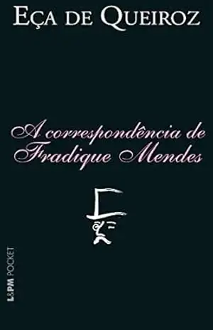 A correspondência de Fradique Mendes (Coleção Eça de Queiroz) – Eça de Queiroz
