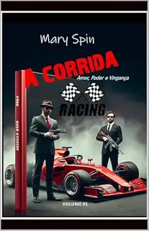 A CORRIDA: Amor, Poder e Vingança – Mary Spin