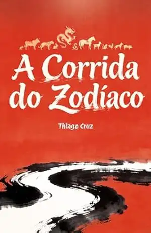 A Corrida do Zodíaco – Thiago Cruz