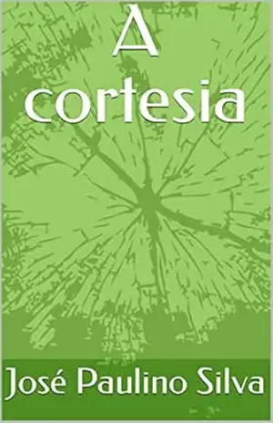 Capa do livro A cortesia - José Paulino  Silva