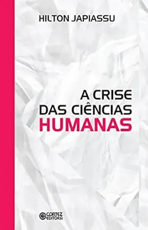 Capa do livro A crise da ciências humanas - Hilton Japiassu