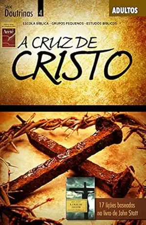 Capa do livro A Cruz de Cristo | Professor (Doutrinas) - Editora Cristã Evangélica