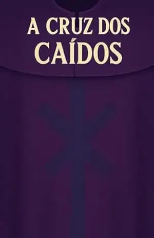 A Cruz dos Caídos – Athos Filemon Barbosa de Carvalho
