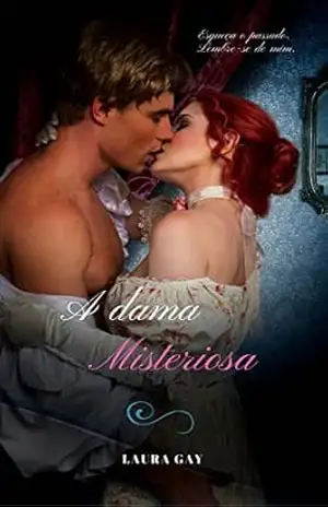 A Dama Misteriosa – Laura Gay A Dama Misteriosa – Laura Gay