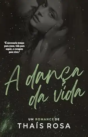 A dança da vida – Thaís Rosa