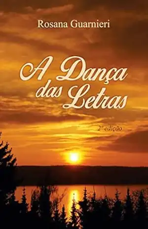 Capa do livro A Dança das Letras - Rosana Guarnieri
