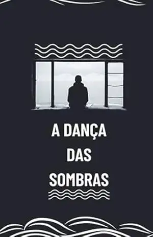 A Dança das Sombras – Pedro Bazeth