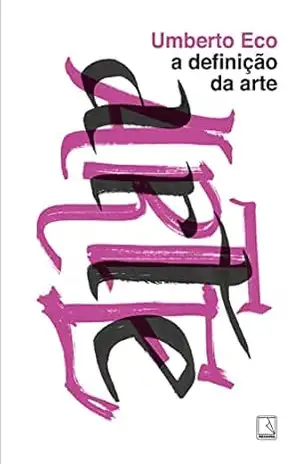 Capa do livro A definição da arte - Umberto Eco
