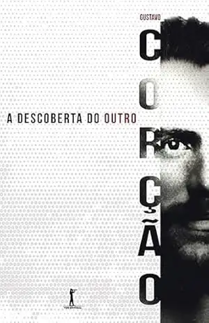 A descoberta do outro (Digital) – Gustavo Corção A descoberta do outro (Digital) – Gustavo Corção