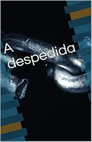A despedida – Flávia Souza