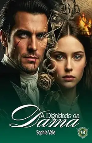 A Dignidade da Dama (Contos de Seda e Aço) – Sophia Vale