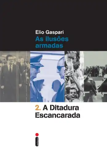 Baixar A ditadura escancarada (Coleção Ditadura Livro 2) pdf, epub, mobi, eBook