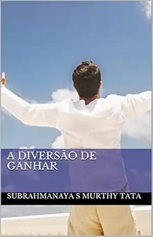 A diversão de ganhar – Subrahmanaya S Murthy TATA