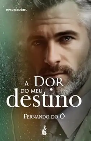 A dor do meu destino – Fernando do Ó