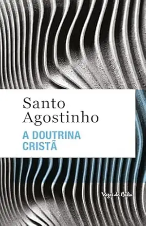 A doutrina cristã – Ed. Bolso (Vozes de Bolso) – Santo Agostinho