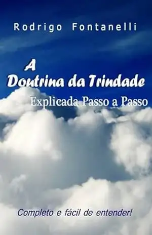 Capa do livro A Doutrina Da Trindade - Rodrigo Fontanelli