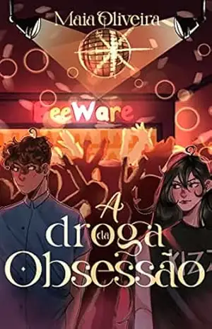A Droga da Obsessão – Maia Oliveira