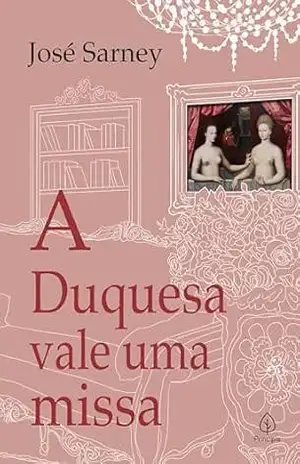 Capa do livro A duquesa vale uma missa - José Sarney