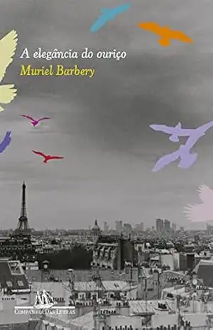 A elegância do ouriço – Muriel Barbery
