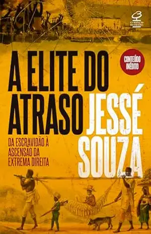 Capa do livro A elite do atraso - Jessé Souza
