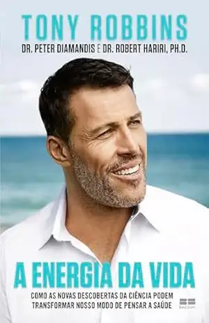 A energia da vida – Tony Robbins