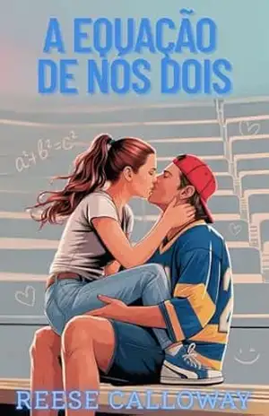 A Equação de Nós Dois – Reese Calloway