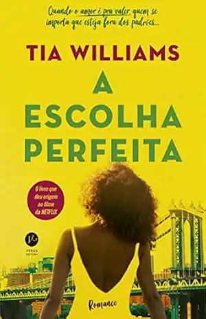 A escolha perfeita – Tia Williams