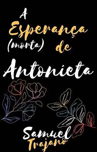 Baixar A Esperança (morta) de Antonieta pdf, epub, mobi, eBook