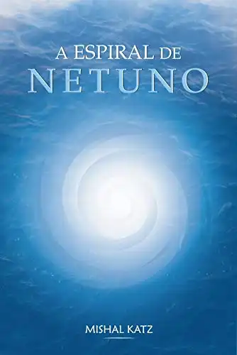 Baixar A Espiral de Netuno (H1M1N1) pdf, epub, mobi, eBook