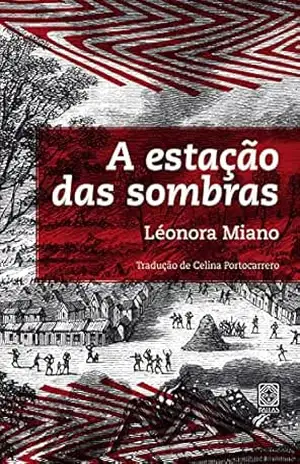 A estação das sombras – Léonora Miano