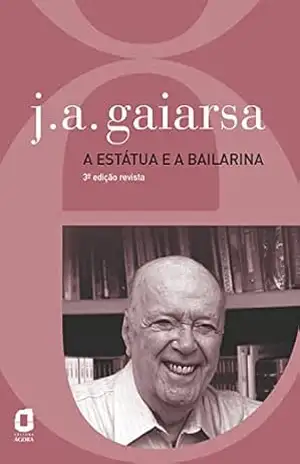 Capa do livro A estátua e a bailarina - J. A. Gaiarsa