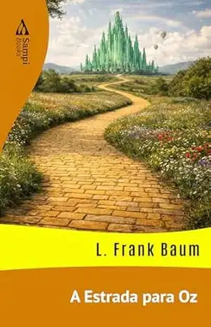 Capa do livro A Estrada para Oz - L. Frank Baum