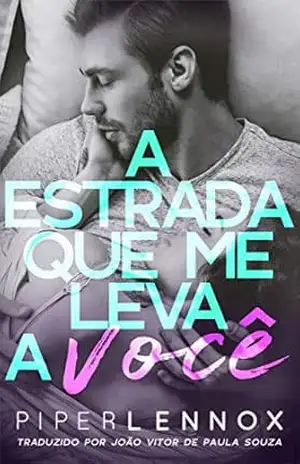 A Estrada que me Leva a Você – Piper Lennox