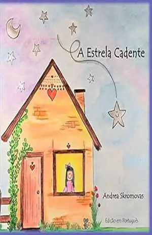 A Estrela Cadente: Edição em Português – Andrea Skromovas