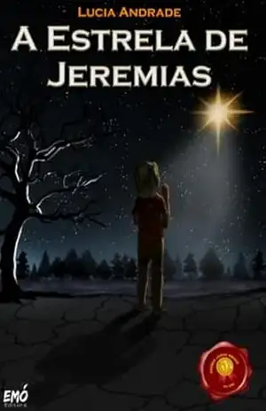 A estrela de Jeremias – Lucia Andrade A estrela de Jeremias – Lucia Andrade