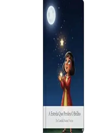 A Estrela que Perdeu o Brilho – Camila  Vieira